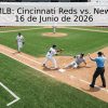 Pronóstico MLB: Cincinnati Reds vs. New York Mets – 16 de Junio de 2026