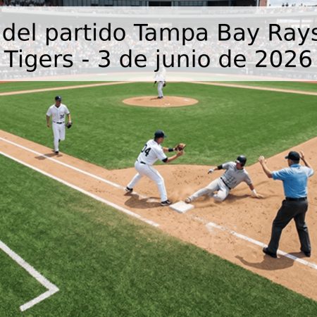 Pronóstico del partido Tampa Bay Rays vs Detroit Tigers – 3 de junio de 2026