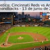 Pronóstico: Cincinnati Reds vs Arizona Diamondbacks – 13 de junio de 2026