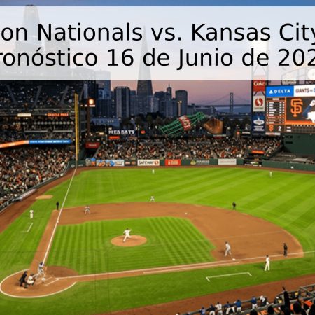 Washington Nationals vs. Kansas City Royals – Pronóstico 16 de Junio de 2026