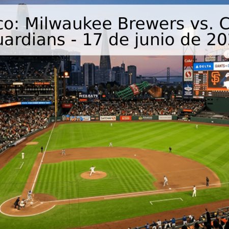 Pronóstico: Milwaukee Brewers vs. Cleveland Guardians – 17 de junio de 2026