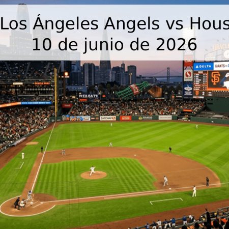 Pronóstico: Los Ángeles Angels vs Houston Astros – 10 de junio de 2026