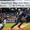 Pronóstico Deportivo: New York Mets vs. Atlanta Braves – 13 de Junio de 2026