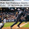 Pronóstico MLB: San Francisco Giants vs. Chicago Cubs – 14 de Junio de 2026