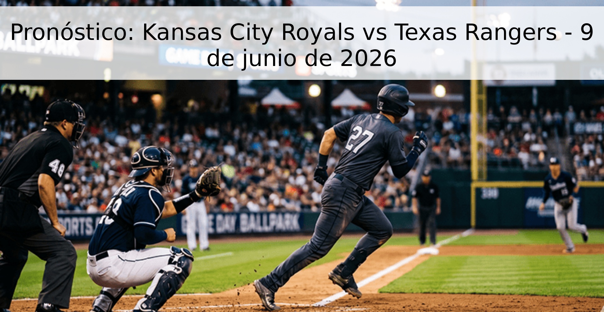 Pronóstico: Kansas City Royals vs Texas Rangers - 9 de junio de 2026