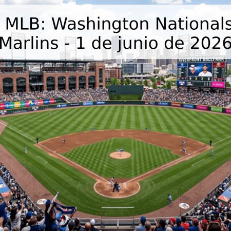 Pronóstico MLB: Washington Nationals vs. Miami Marlins – 1 de junio de 2026