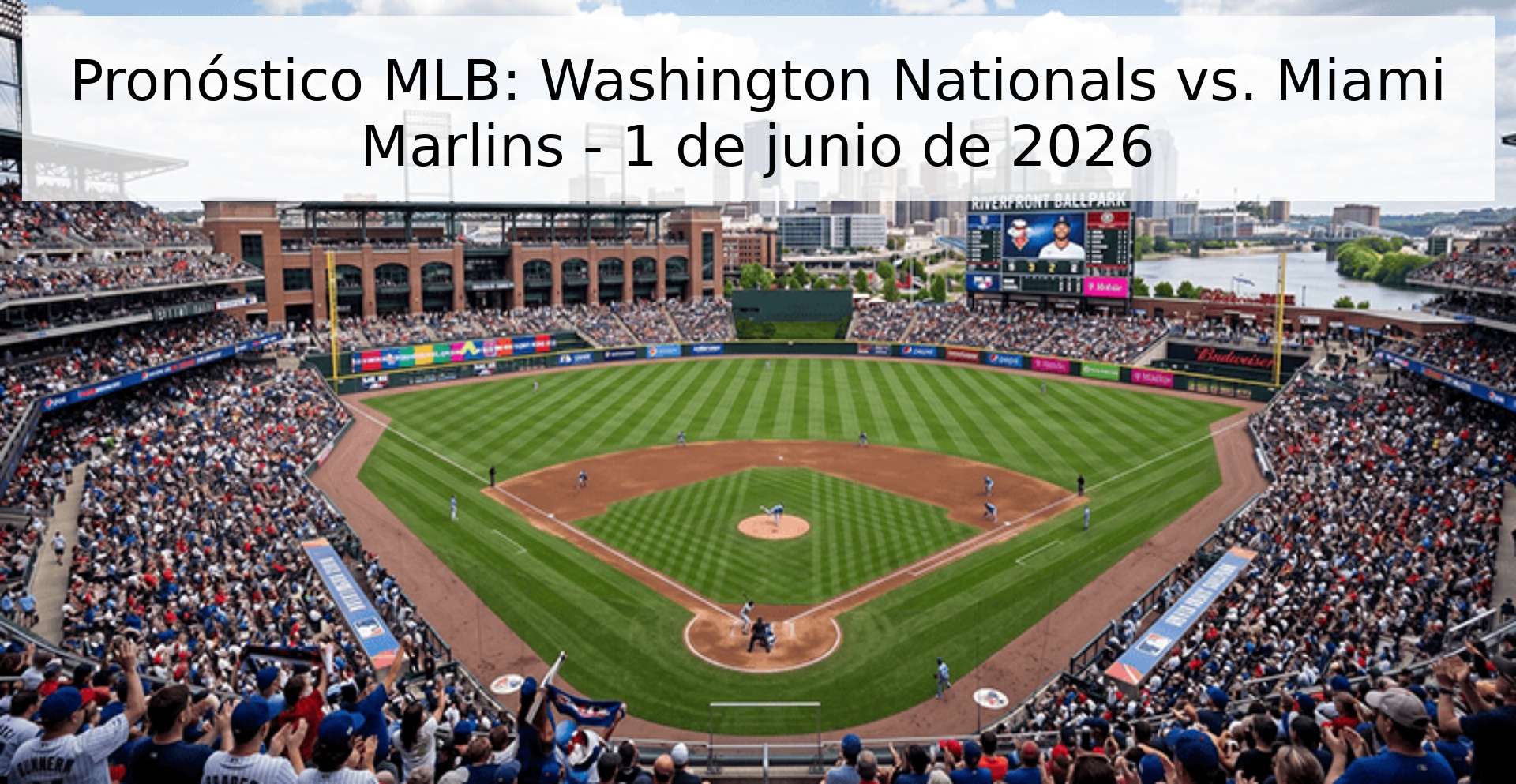 Pronóstico MLB: Washington Nationals vs. Miami Marlins - 1 de junio de 2026 Pronóstico MLB: Washington Nationals vs. Miami Marlins - 1 de junio de 2026