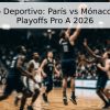 Pronóstico Deportivo: París vs Mónaco – Final de Playoffs Pro A 2026