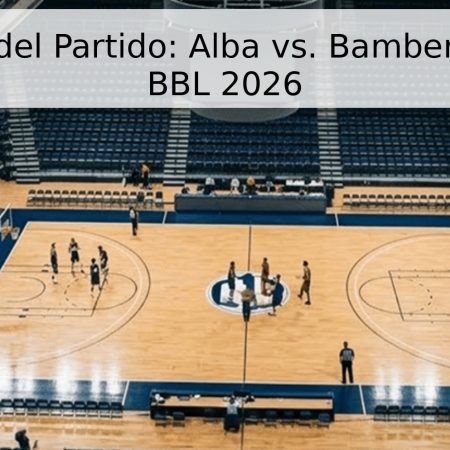 Pronóstico del Partido: Alba vs. Bamberg – Playoffs BBL 2026
