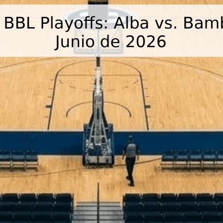 Pronóstico BBL Playoffs: Alba vs. Bamberg – 9 de Junio de 2026