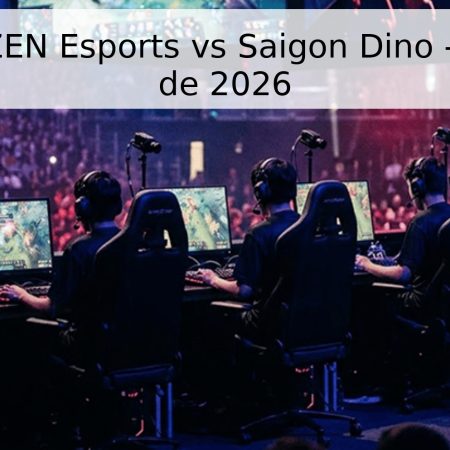 Pronóstico ZEN Esports vs Saigon Dino – 19 de junio de 2026