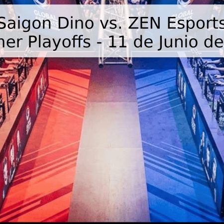 Pronóstico: Saigon Dino vs. ZEN Esports – VCS 2026 Summer Playoffs – 11 de Junio de 2026