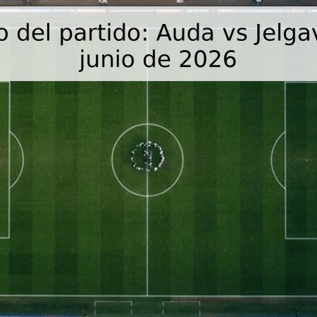 Pronóstico del partido: Auda vs Jelgava – 13 de junio de 2026