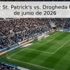 Pronóstico: St. Patrick’s vs. Drogheda United – 12 de junio de 2026