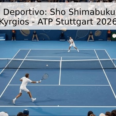 Pronóstico Deportivo: Sho Shimabukuro vs. Nick Kyrgios – ATP Stuttgart 2026