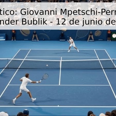 Pronóstico: Giovanni Mpetschi-Perricar vs Alexander Bublik – 12 de junio de 2026