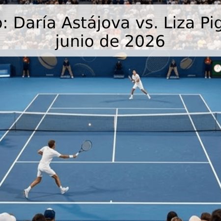 Pronóstico: Daría Astájova vs. Liza Pigato – 3 de junio de 2026