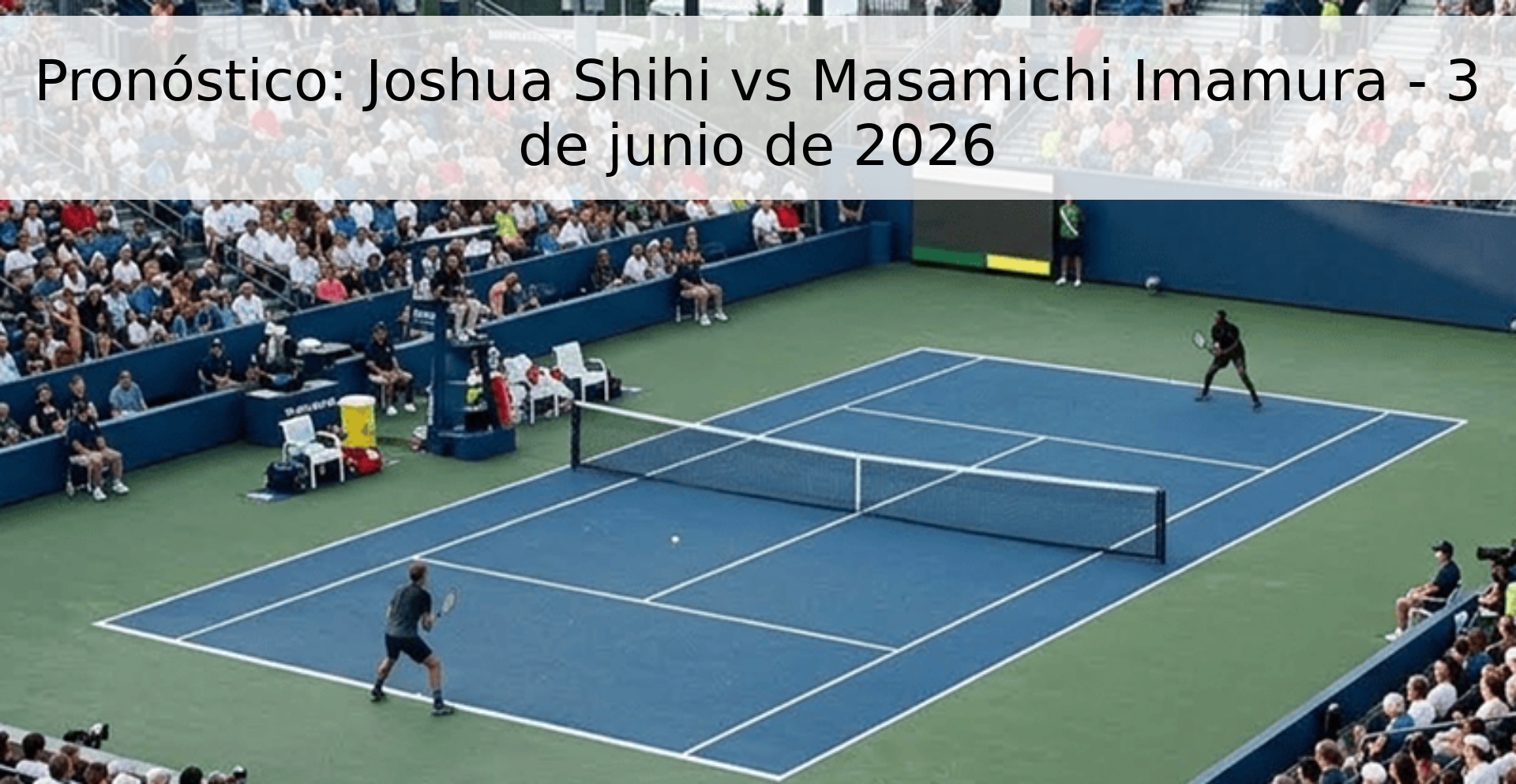 Prediction: Joshua Shihi vs Masamichi Imamura – June 3, 2026