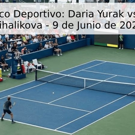 Pronóstico Deportivo: Daria Yurak vs. Tereza Mihalikova – 9 de Junio de 2026