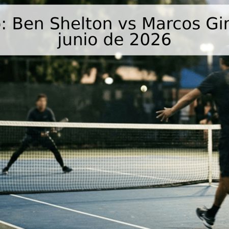 Pronóstico: Ben Shelton vs Marcos Giron – 11 de junio de 2026