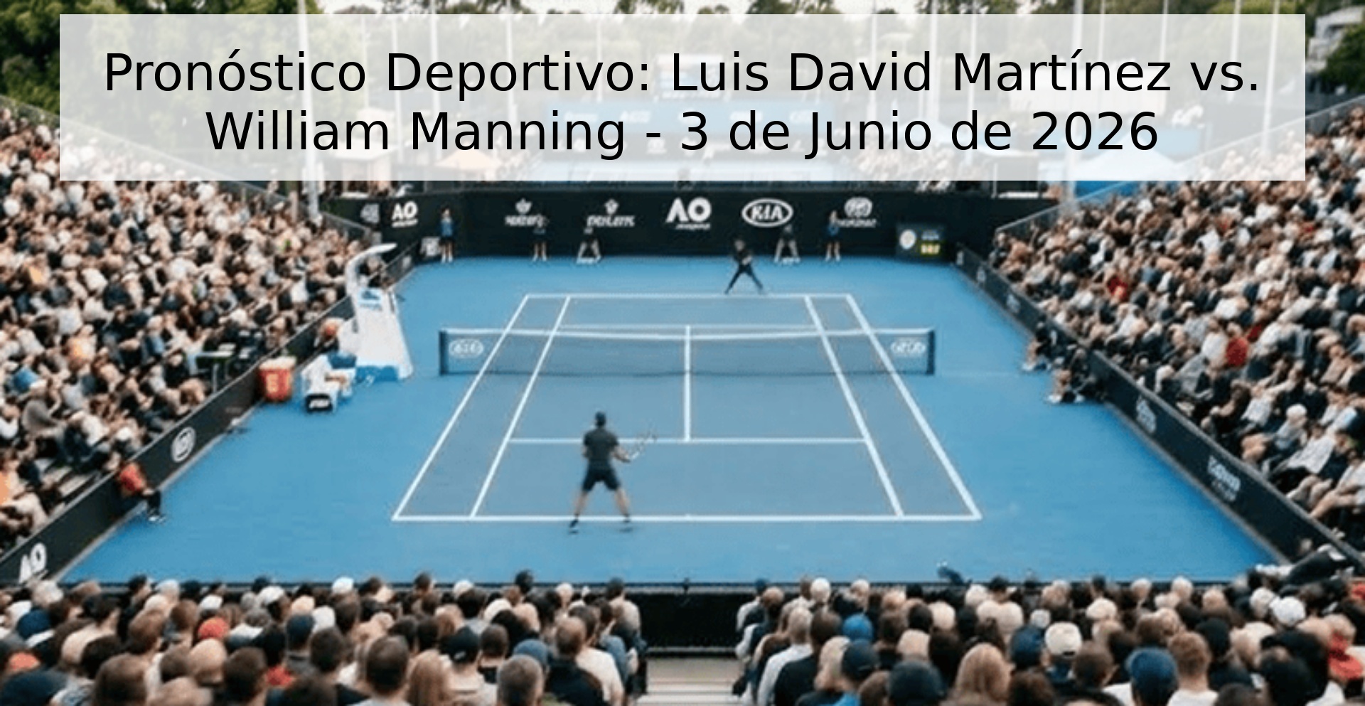 Pronóstico Deportivo: Luis David Martínez vs. William Manning - 3 de Junio de 2026