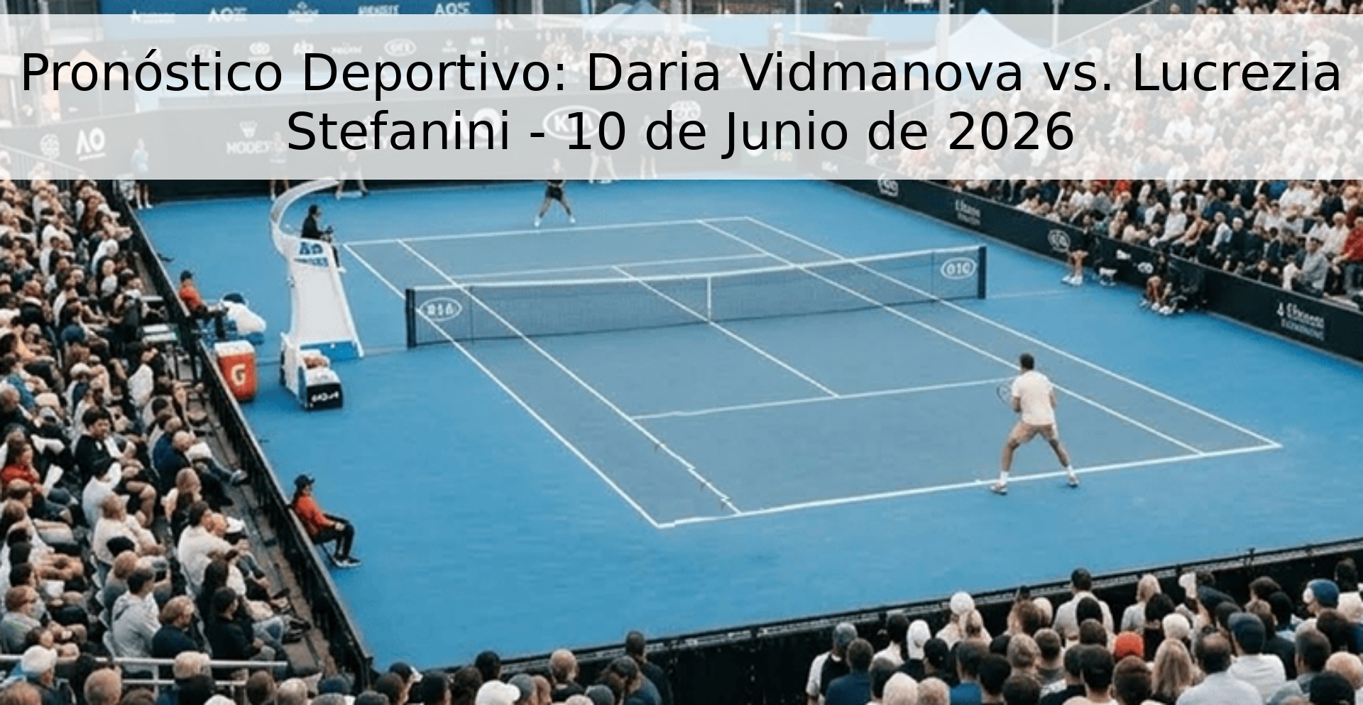 Pronóstico Deportivo: Daria Vidmanova vs. Lucrezia Stefanini - 10 de Junio de 2026