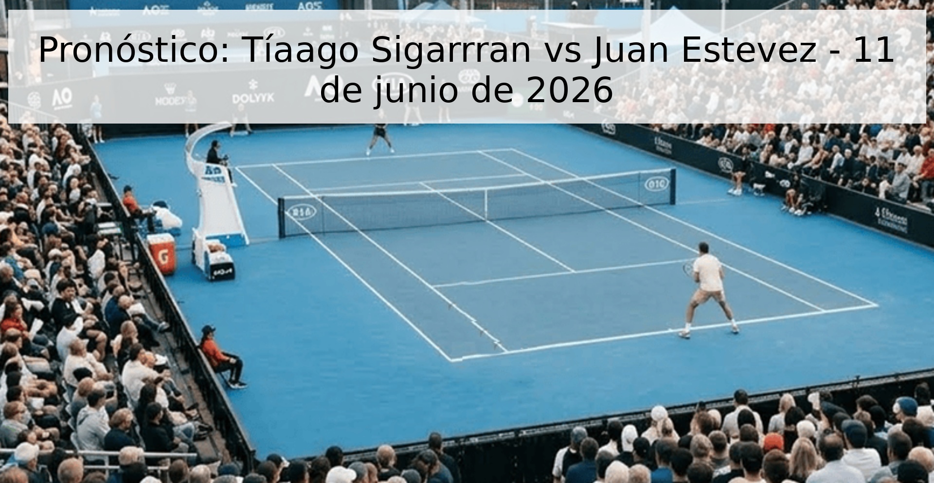 Pronóstico: Tíaago Sigarrran vs Juan Estevez - 11 de junio de 2026