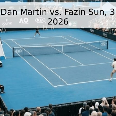 Pronóstico: Dan Martin vs. Fazin Sun, 3 de junio de 2026