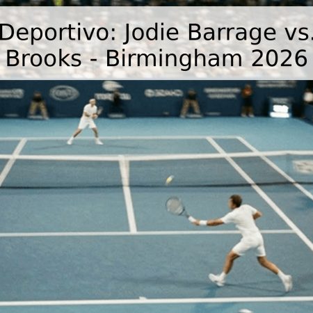Pronóstico Deportivo: Jodie Barrage vs. Madeleine Brooks – Birmingham 2026